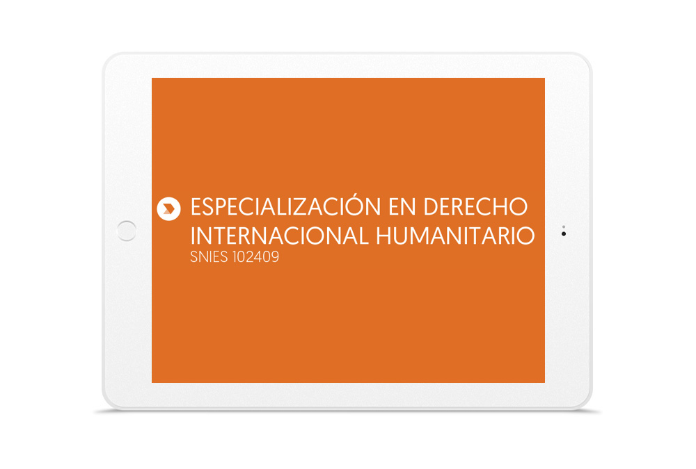 ESPECIALIZACIÓN EN DERECHO INTERNACIONAL HUMANITARIO