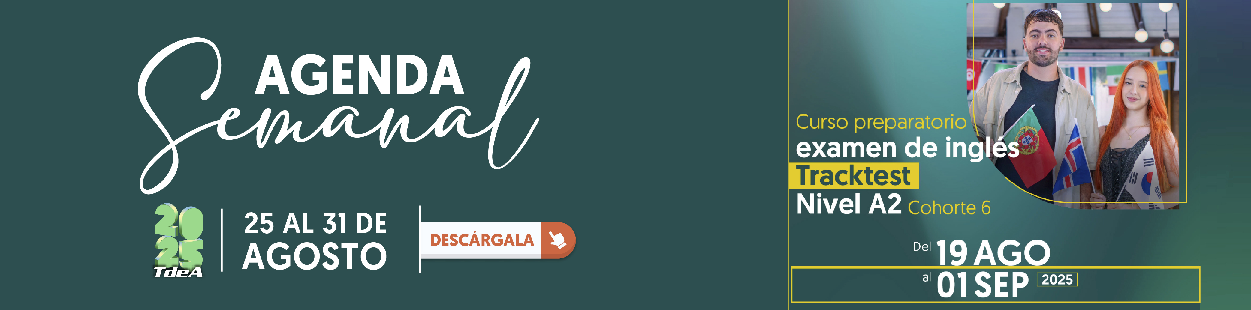 AGENDA SEMANAL DEL 11 AL17 DE AGOSTO