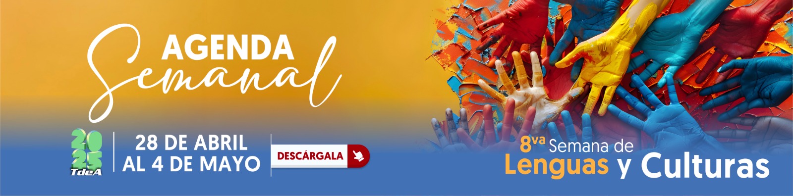 AGENDA SEMANAL DEL 28 DE ABRIL AL 4 DE MAYO