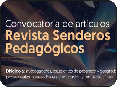 Convocatoria de artículos: Revista Senderos Pedagógicos