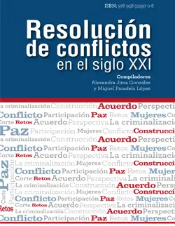 Resolución de conflictos en el siglo XXI