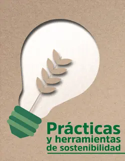 Prácticas y herramientas de sostenibilidad