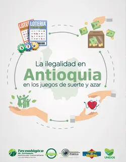 La ilegalidad en Antioquia en los juegos de suerte y azar