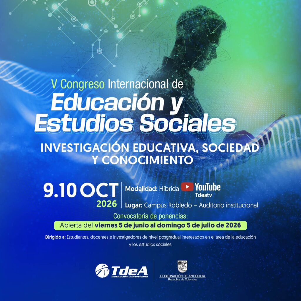 Convocatoria ponencias V Congreso Internacional de Educación y Estudios Sociales y VI Conversatorio en Educación y Estudios Sociales